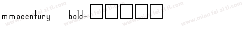 mmacentury bold字体转换